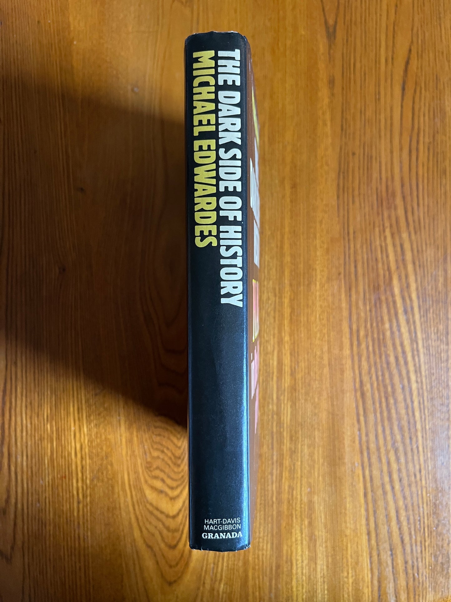 The Dark Side of History - Magic in the Making of Man - Michael Edwardes - First Edition