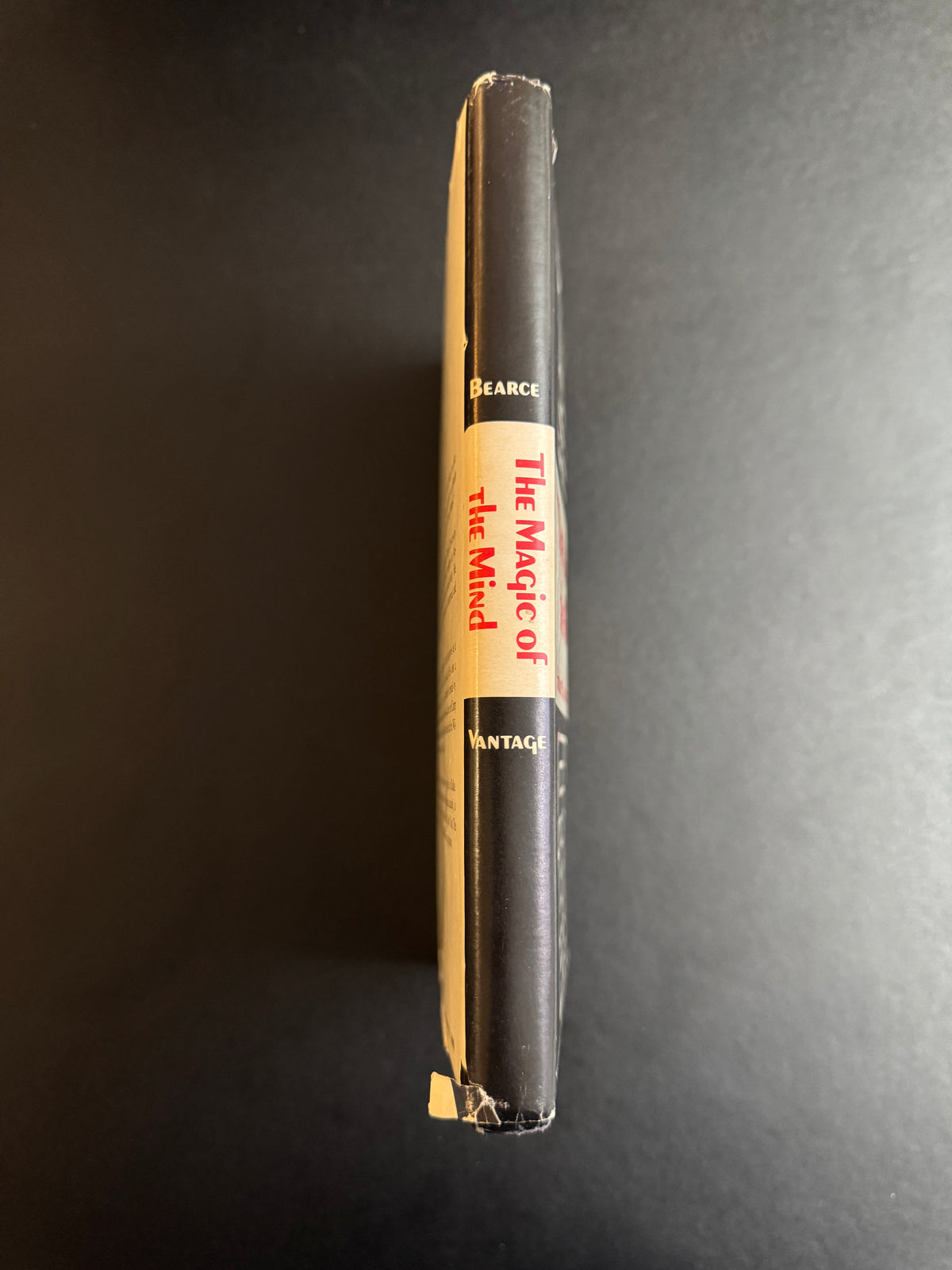The Magic of the Mind - Herbert P Bearce (First Edition, SIGNED)