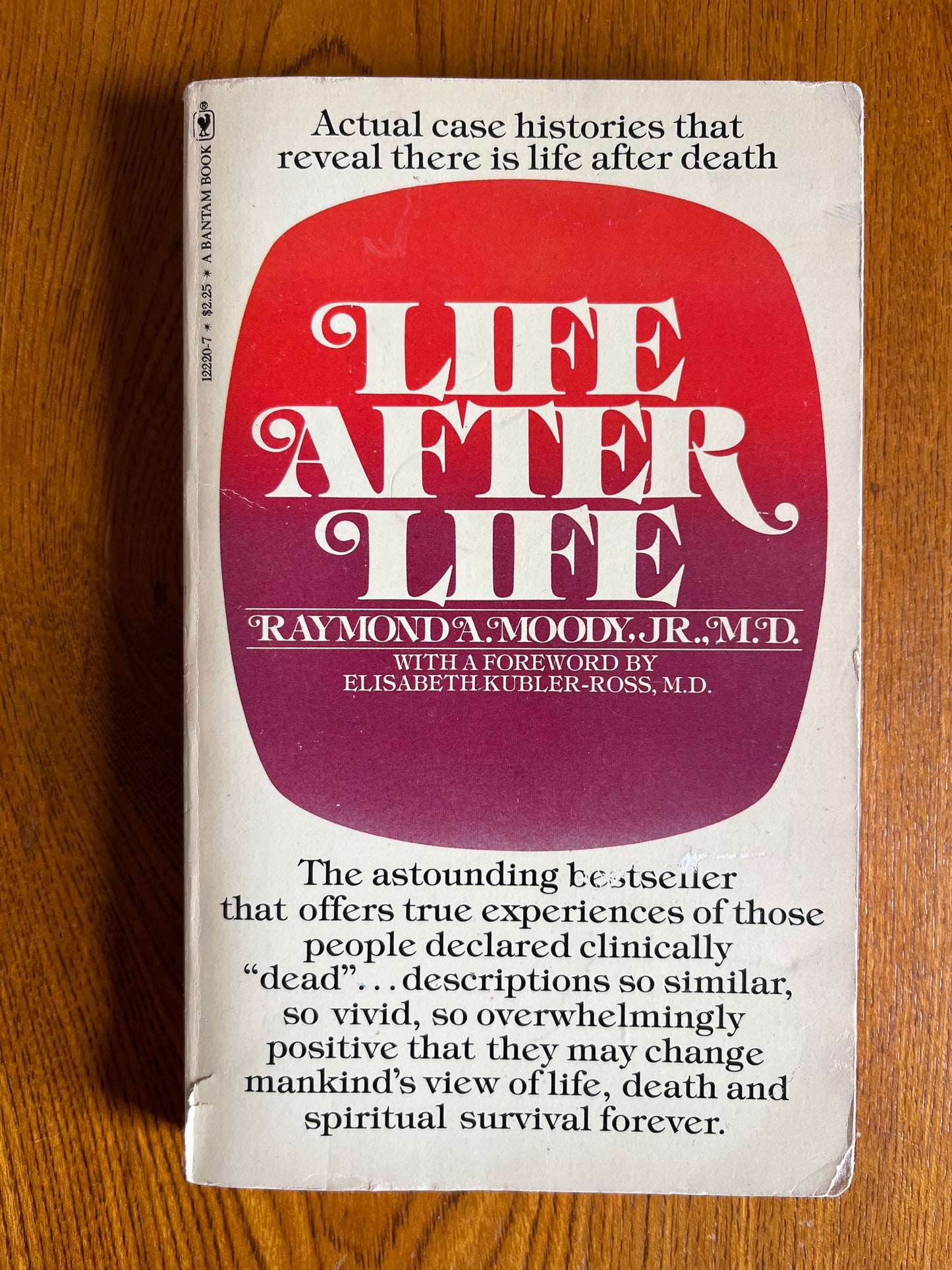 Life after Life - Raymonda Moody Jr MD