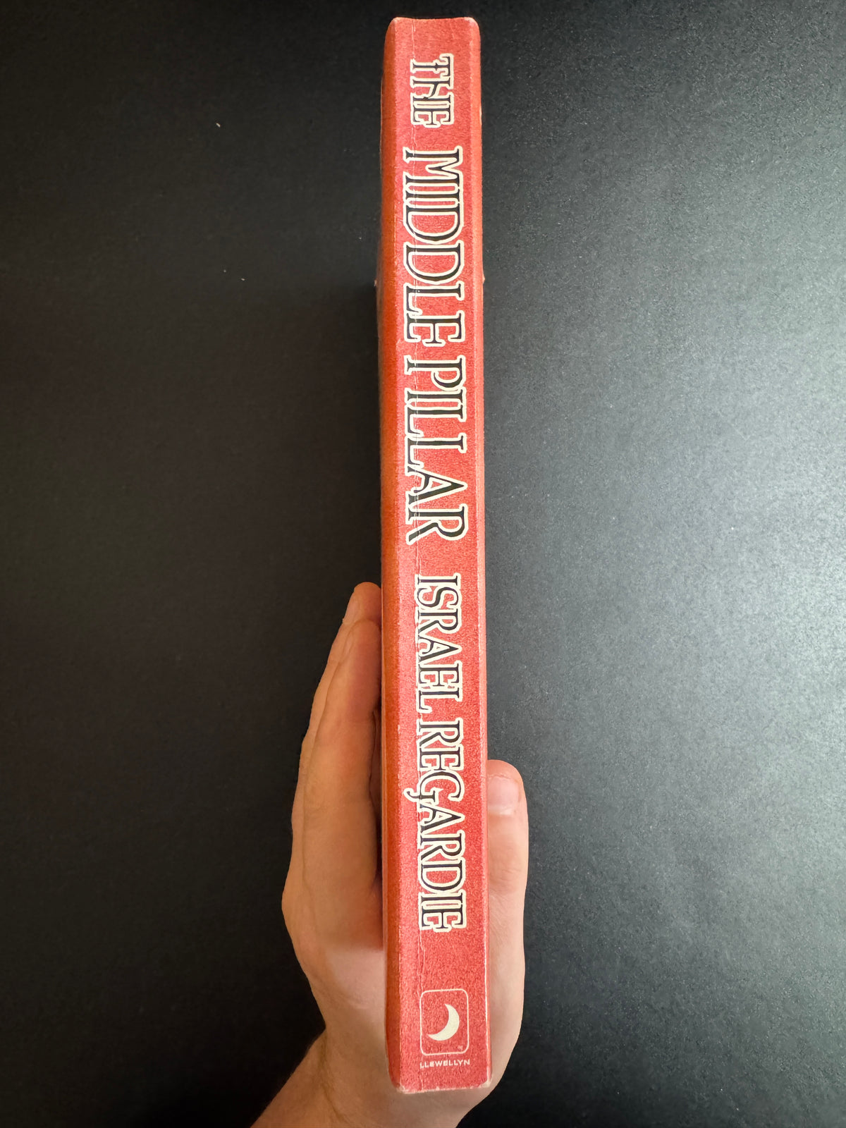 The Middle Pillar - Israel Regardie (edited and revised by Chic & Sandra Tabatha Cicero)
