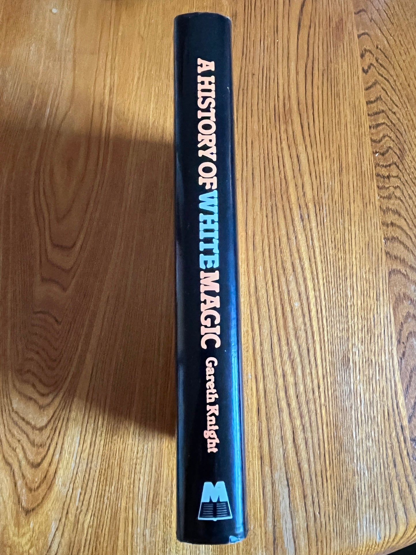 A History of White Magic - Gareth Knight (First Edition)