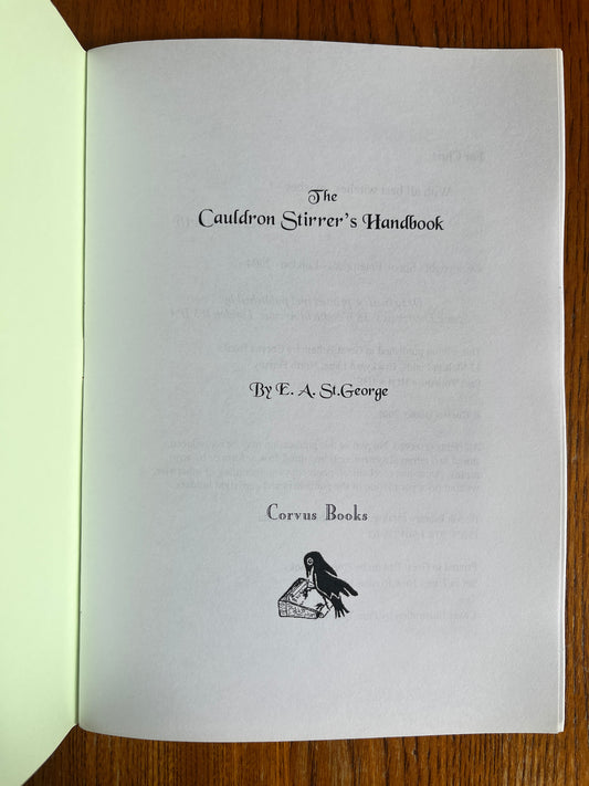 The Cauldron Stirrer's Handbook - E A St George