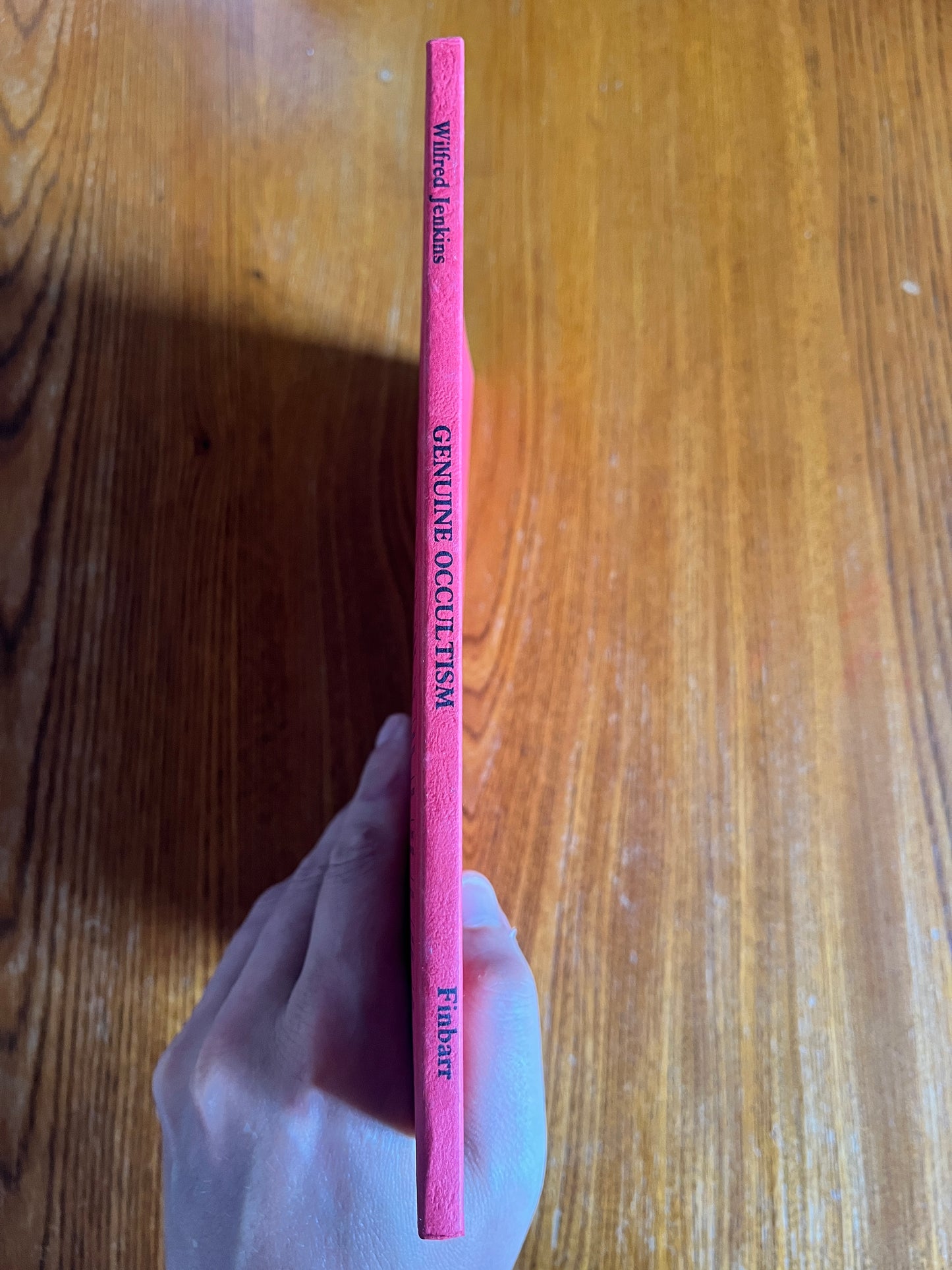 Genuine Occultism: Its Theory and Practice - Wilfred Jenkins (Finbarr First Edition 1984)