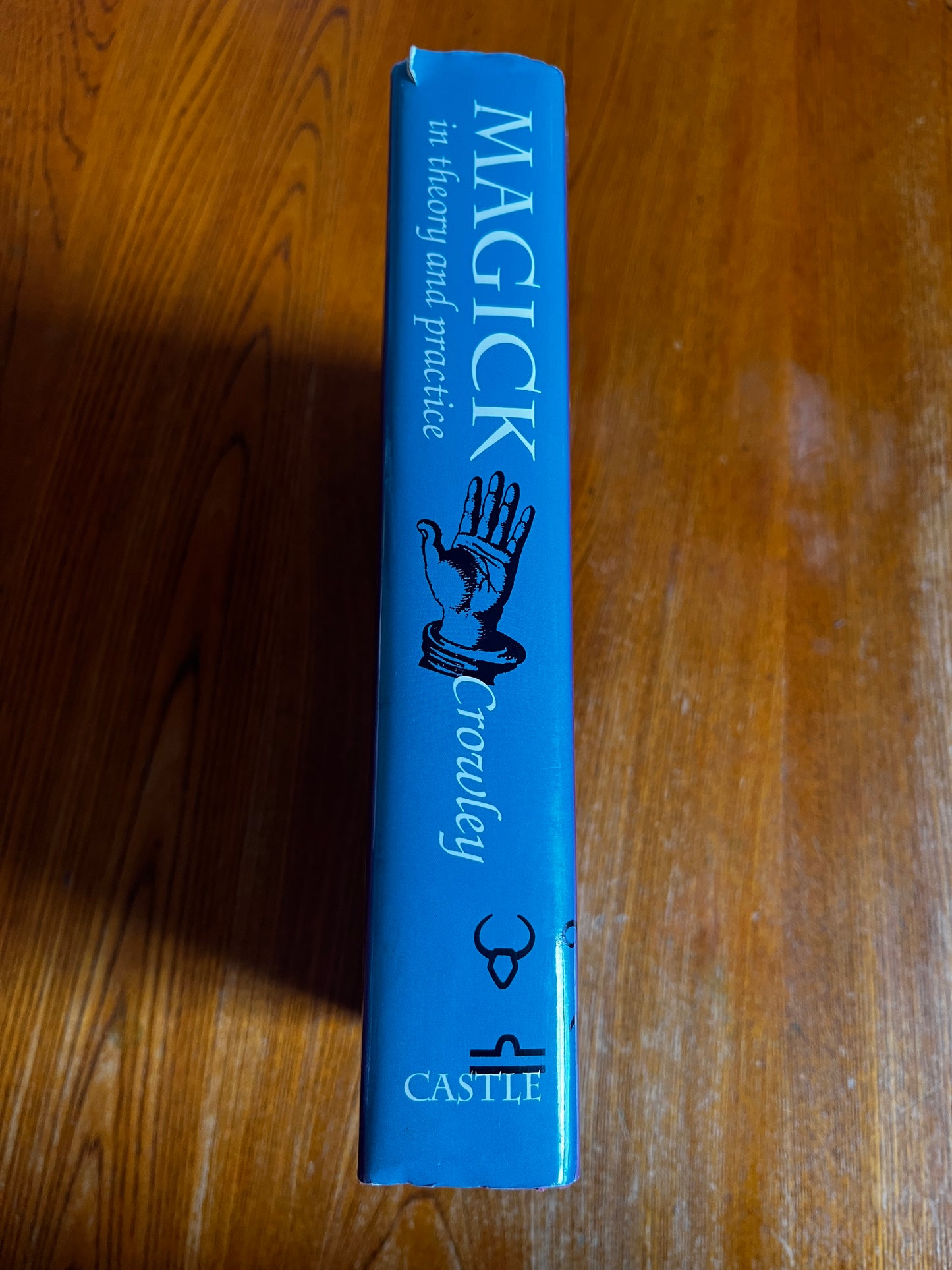 Magick in Theory and Practice - Aleister Crowley (1991 Hardback)