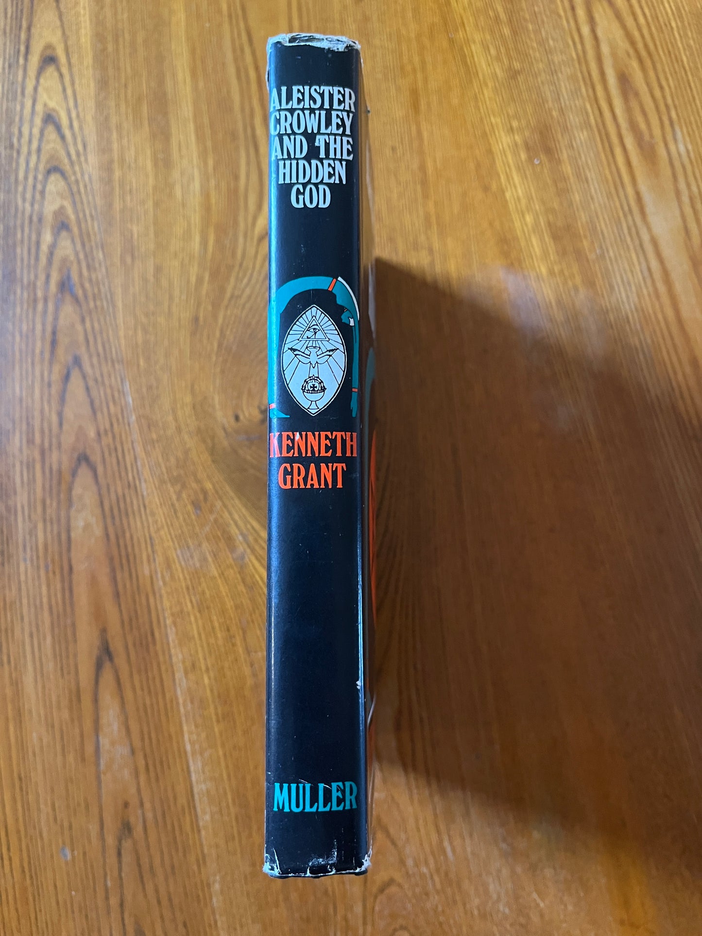 Aleister Crowley and the Hidden God - Kenneth Grant (1973 FIRST EDITION)