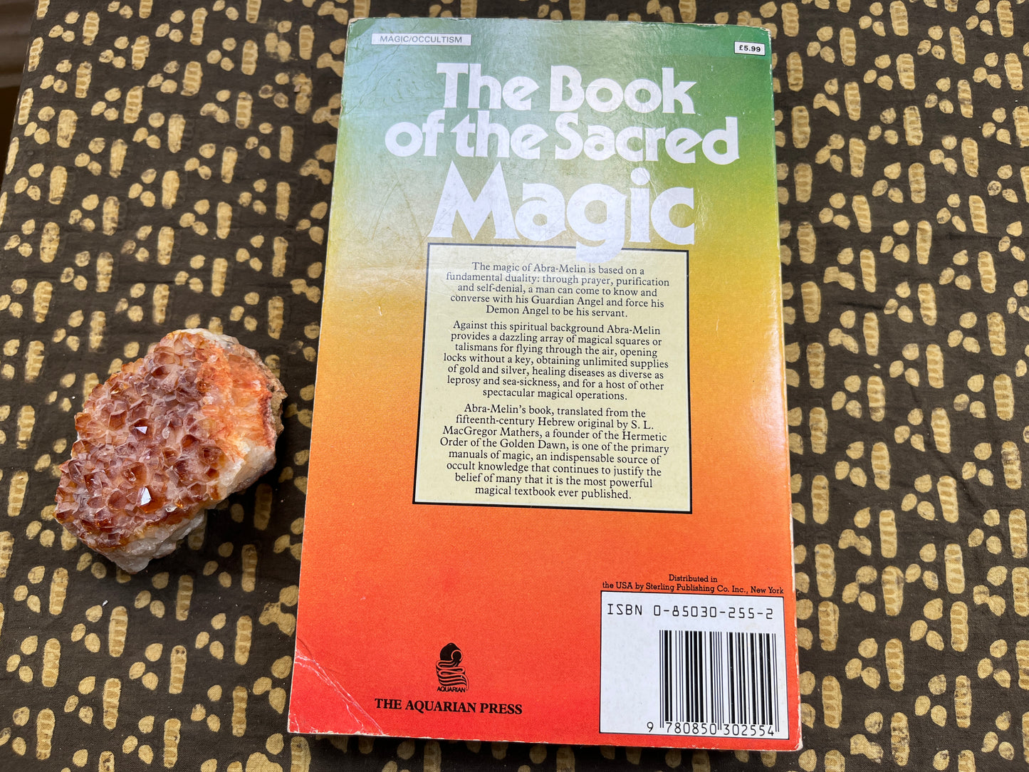 The Book Of The Sacred Magic Of Abra Melin The Mage - Paperback