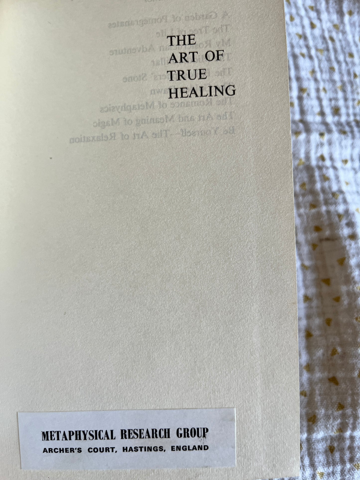 The Art of True Healing - Israel Regardie (1970 Hardback)