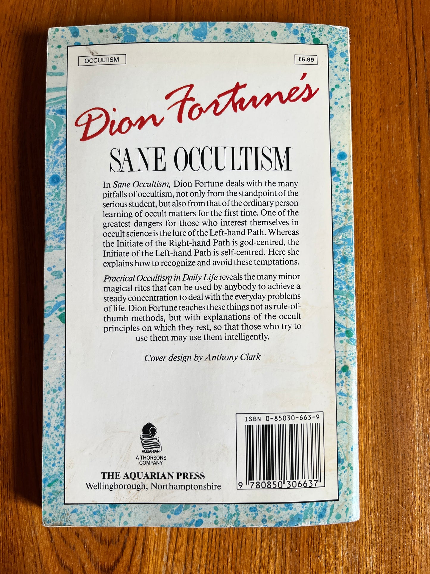 Sane Occultism & Practical Occultism in Daily Life - Dion Fortune