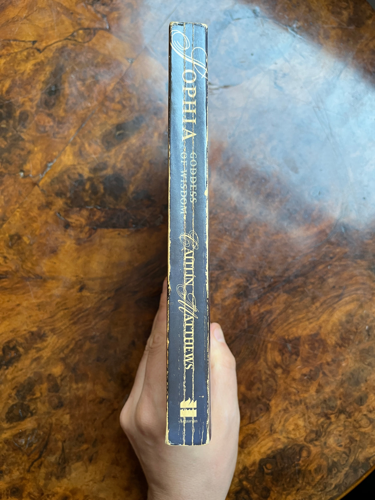 Sophia: Goddess of Wisdom - Caitlín Matthews (First Edition Thus)