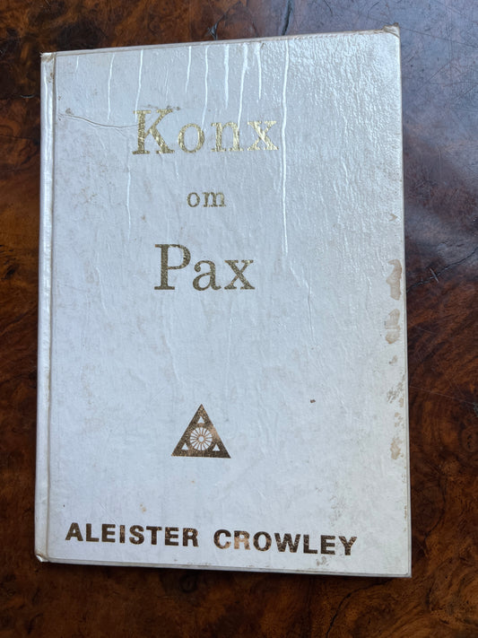 Konx Om Pax - Aleister Crowley