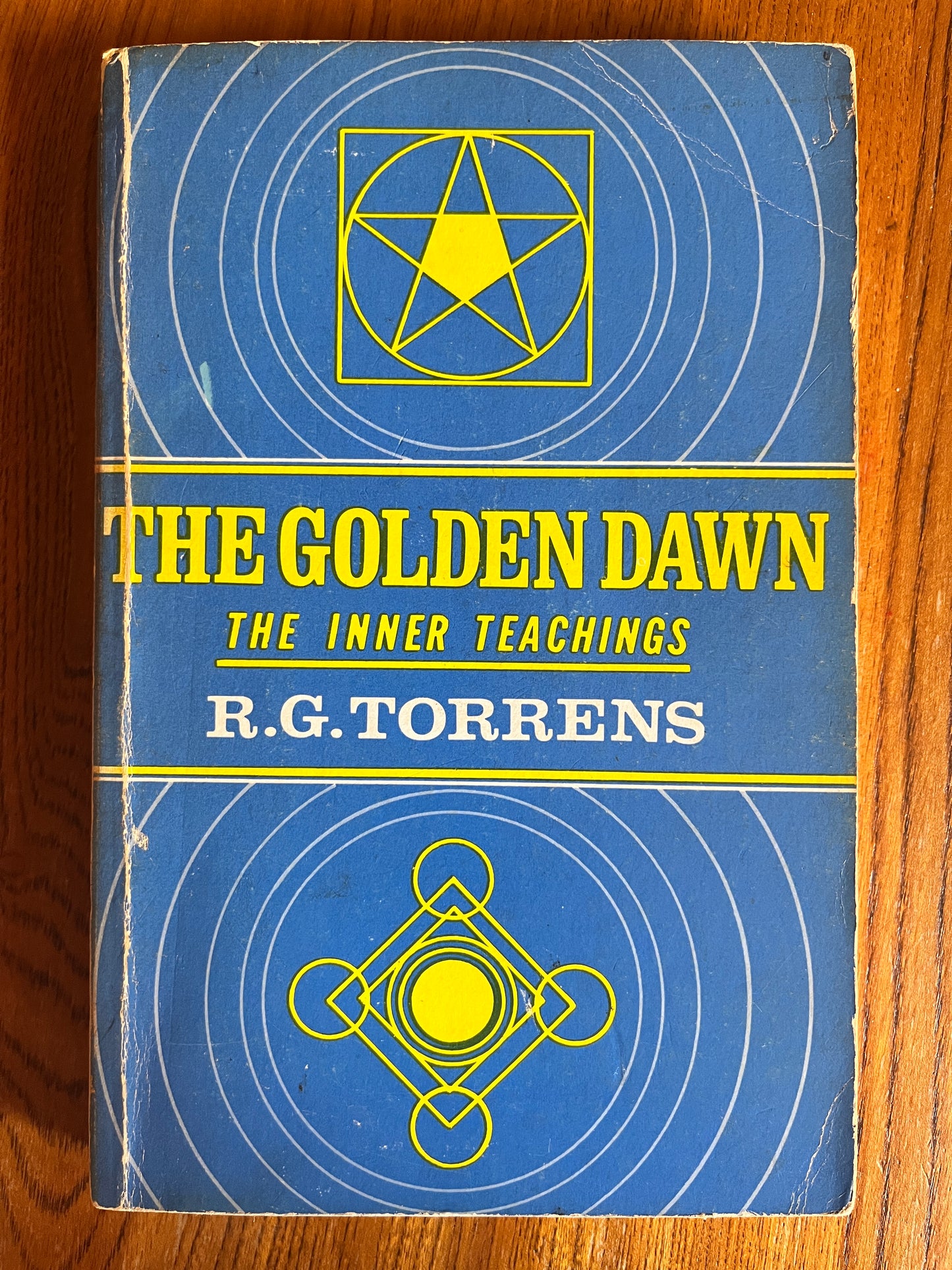 The Golden Dawn: The Inner Teachings - R.G. Torrens