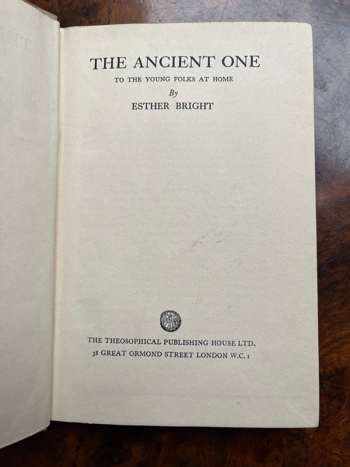 The Ancient One: To the Young Folks at Home - Esther Bright (1927 First Edition)