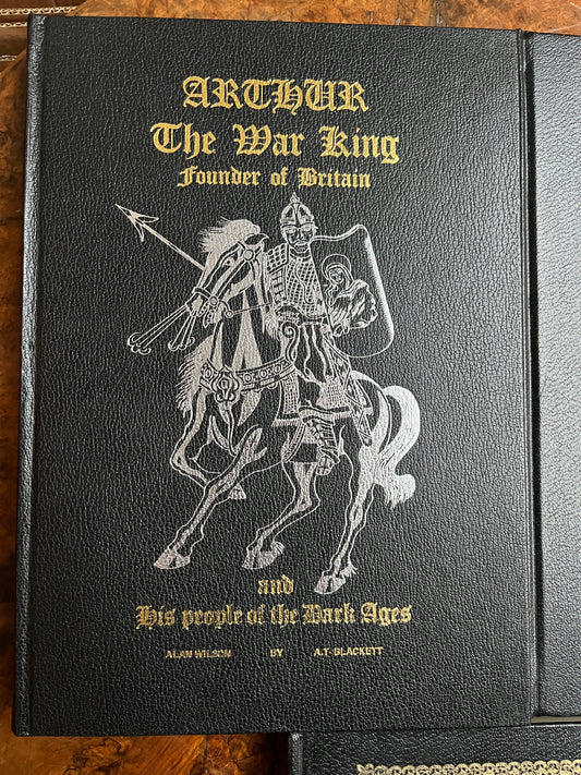 Arthurian Trilogy (3 Vols) - Alan Wilson & A.T. Blackett (1980–1982 First Editions, Rare Presentation Bindings)