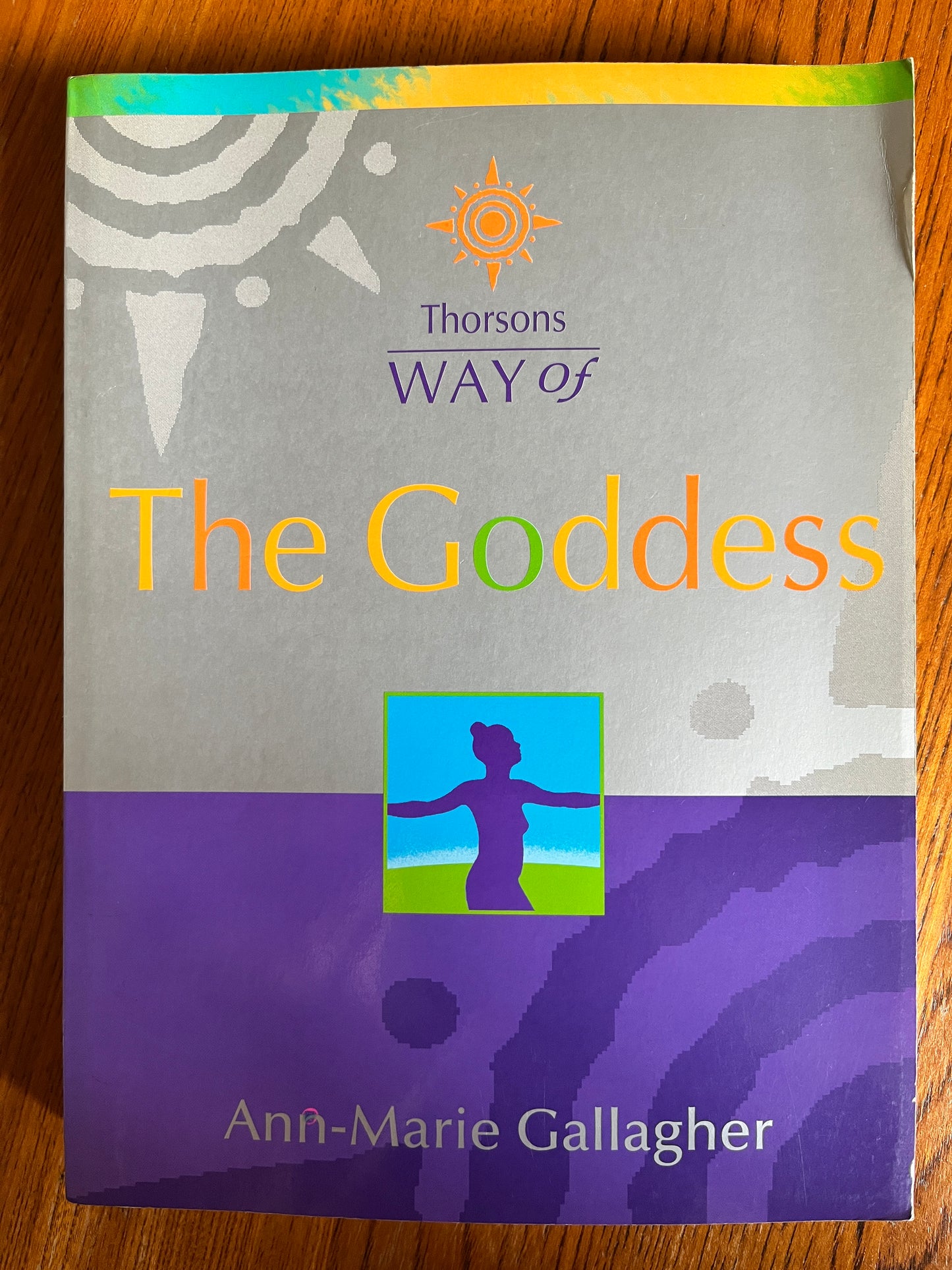 Way of the Goddess - Ann-Marie Gallagher (First Edition)