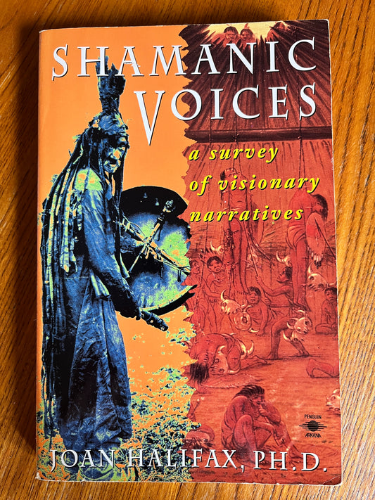 Shamanic Voices - Joan Halifax
