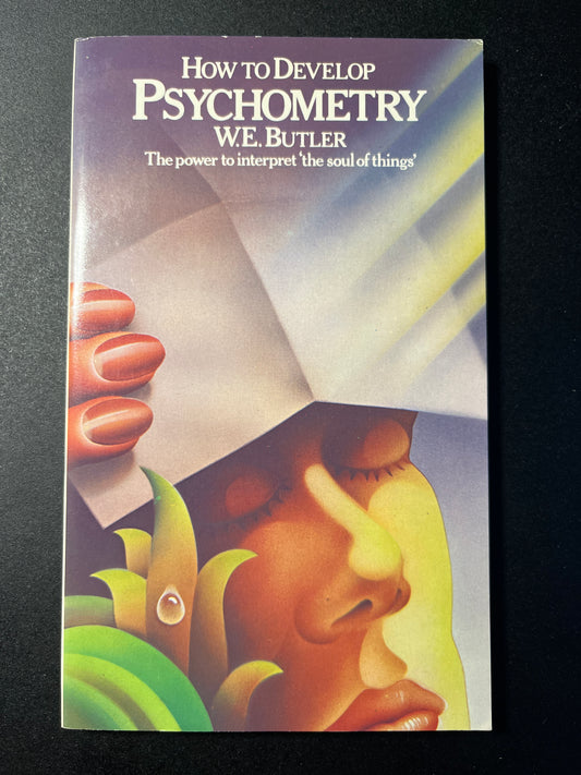 How to Develop Psychometry - W. E. Butler