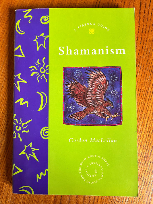 Shamanism - Gordon MacLellan (First Edition)