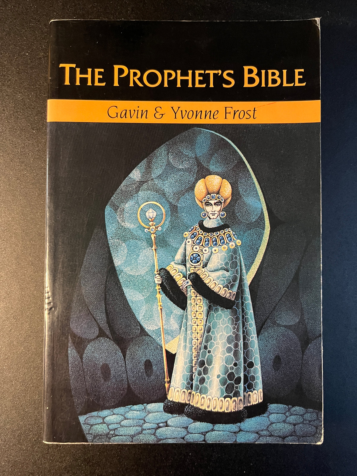 The Prophet's Bible - Gavin & Yvonne Frost (First Edition)
