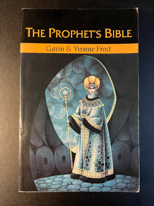 The Prophet's Bible - Gavin & Yvonne Frost (First Edition)