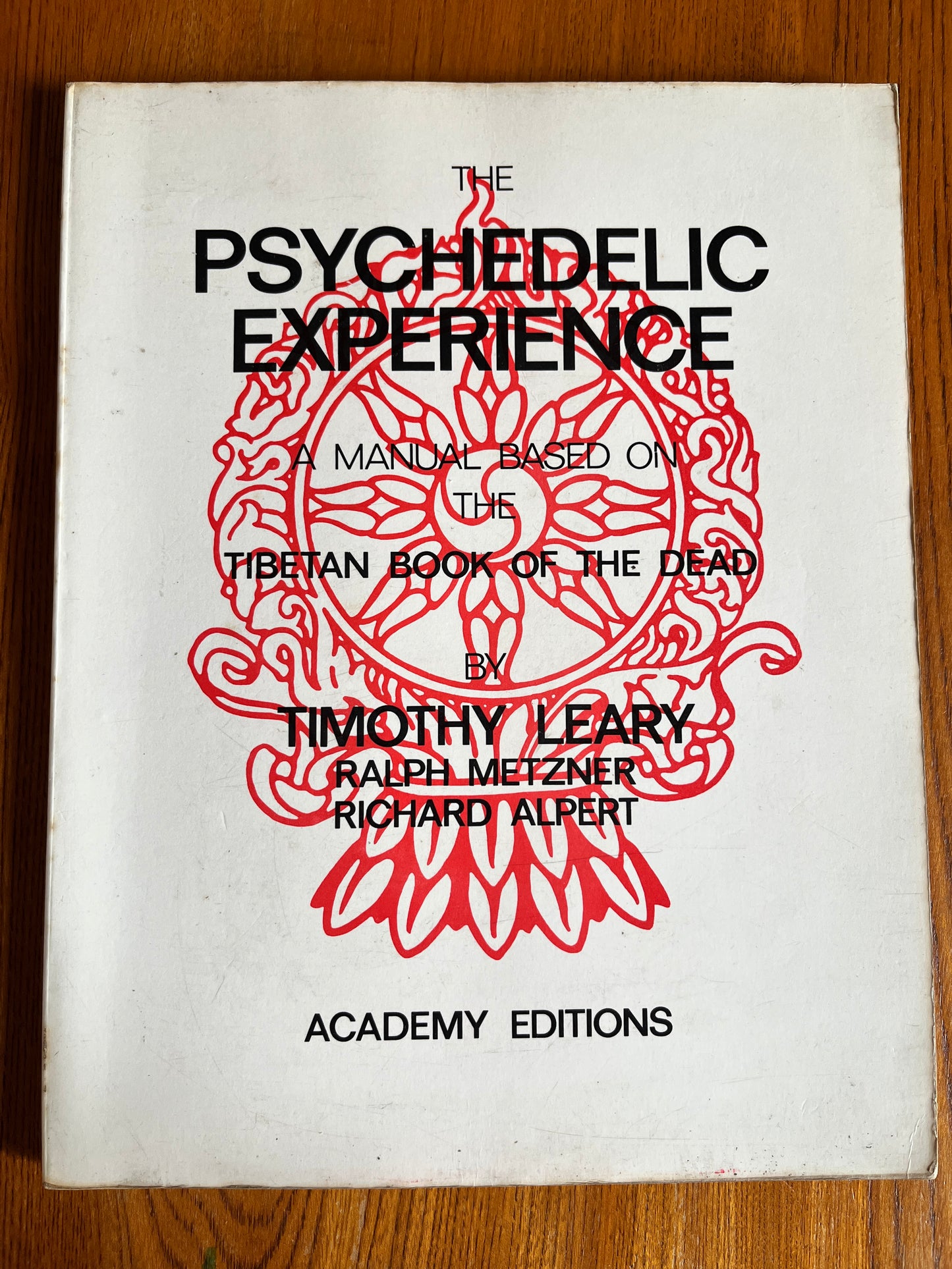 The Psychedelic Experience: A Manual Based on the Tibetan Book of the Dead - Timothy Leary, Ralph Metzner & Richard Alpert (First Edition)