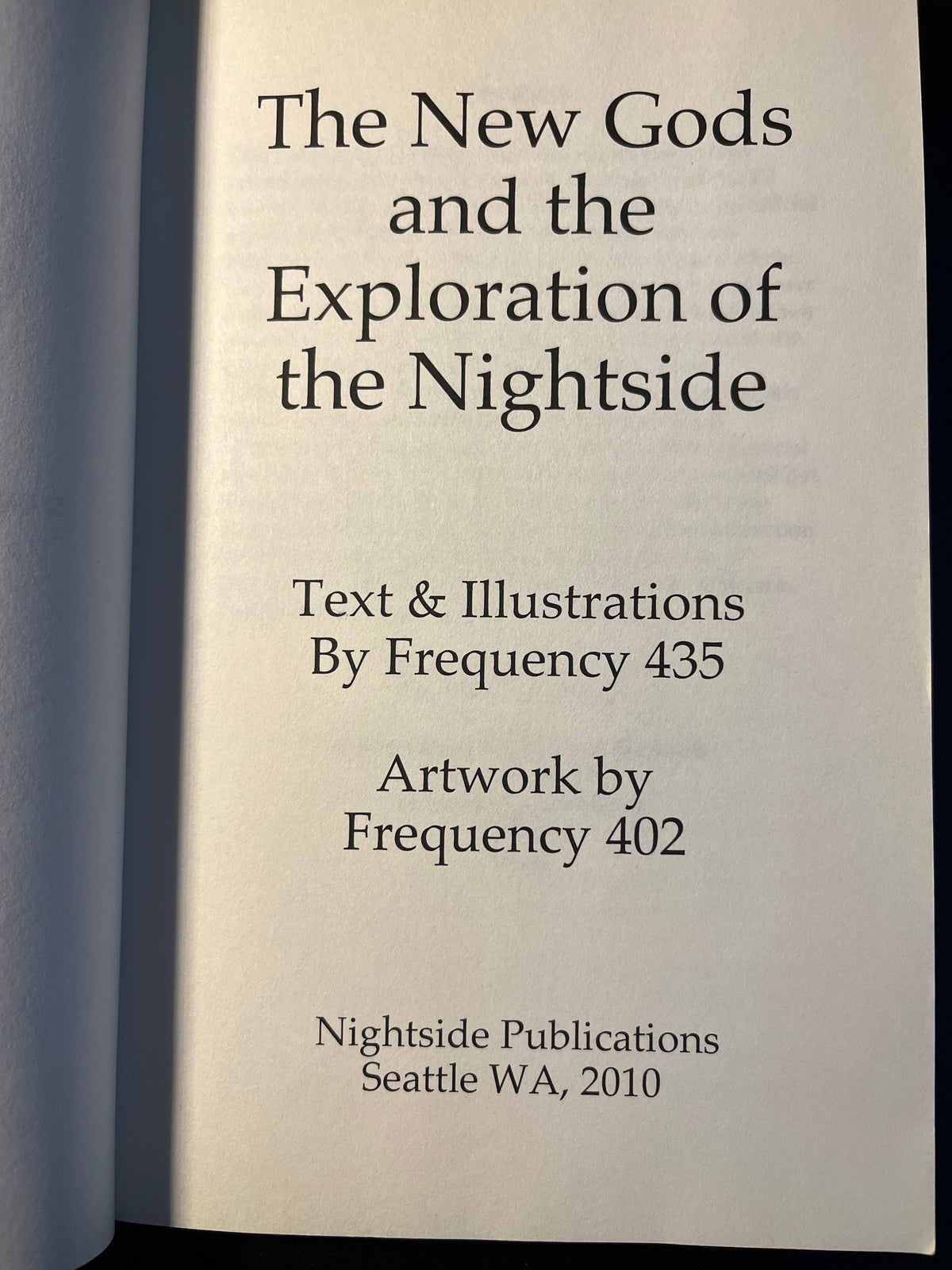 The New Gods and the Exploration of the Nightside - Frequency 435 (First Edition)