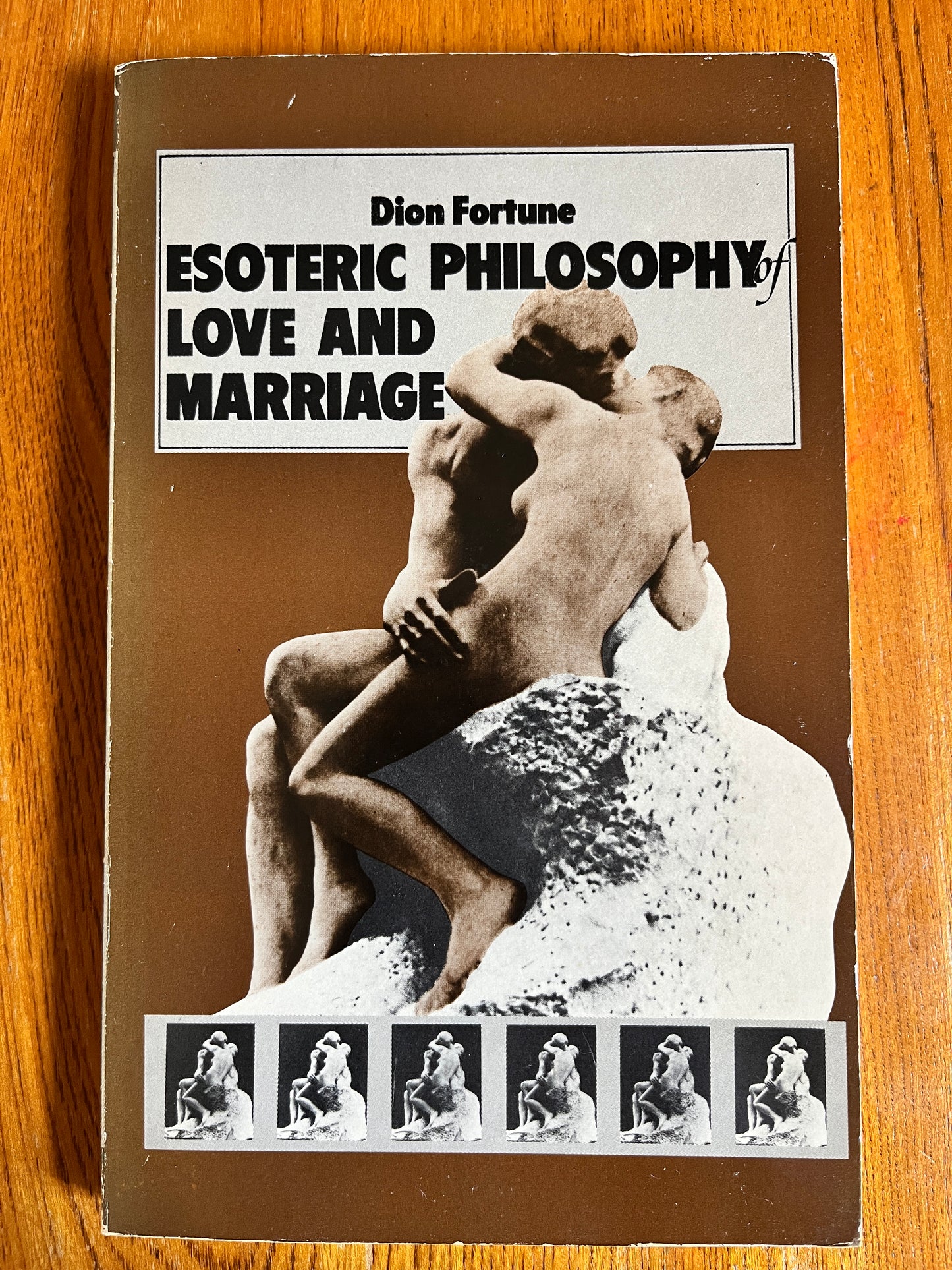 Esoteric Philosophy of Love and Marriage - Dion Fortune