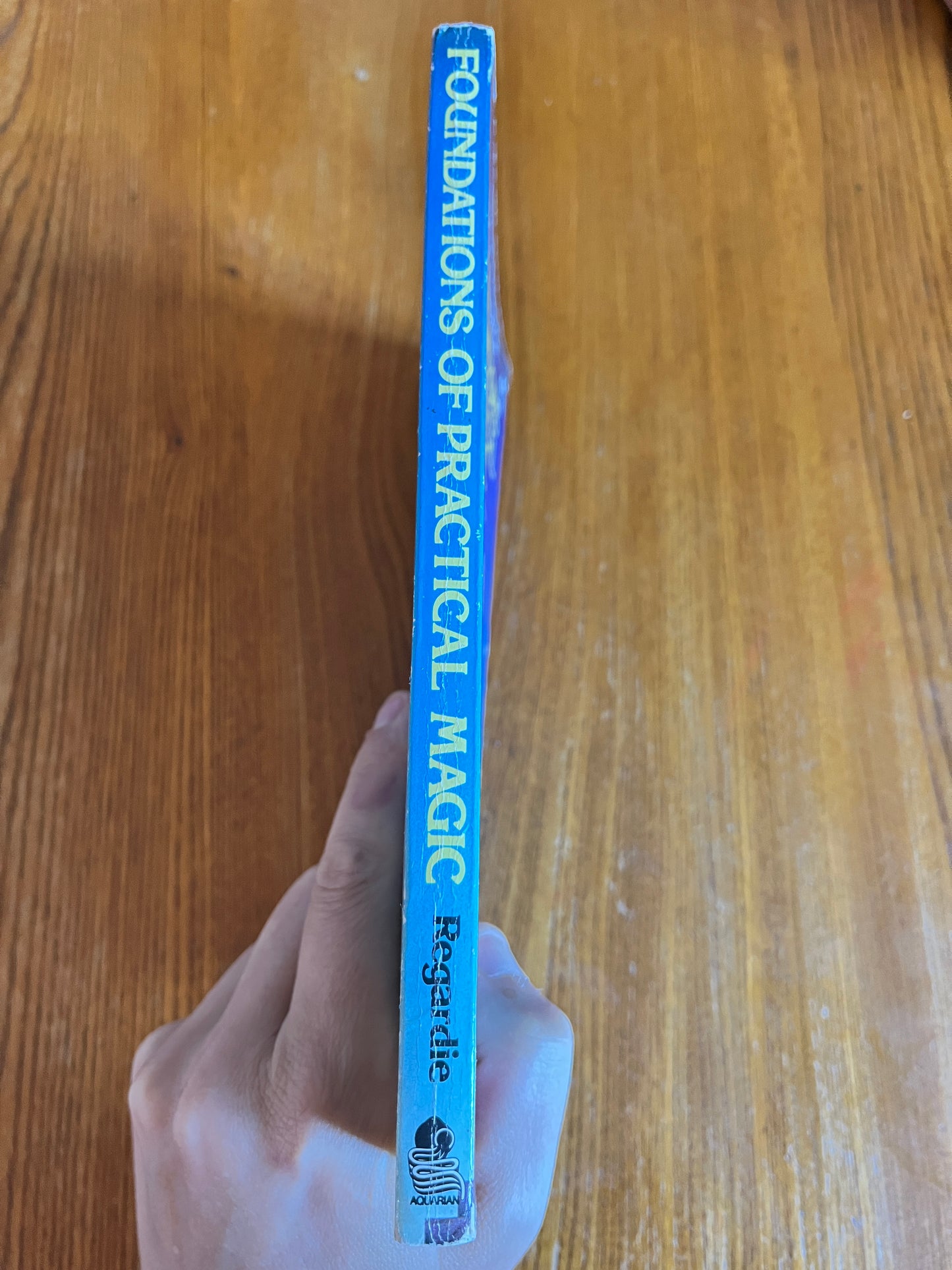 Foundations of Practical Magic - Israel Regardie (First Edition thus)