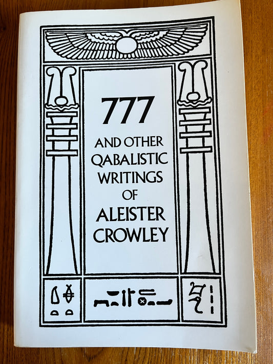 777 and Other Qabalistic Writings of Aleister Crowley