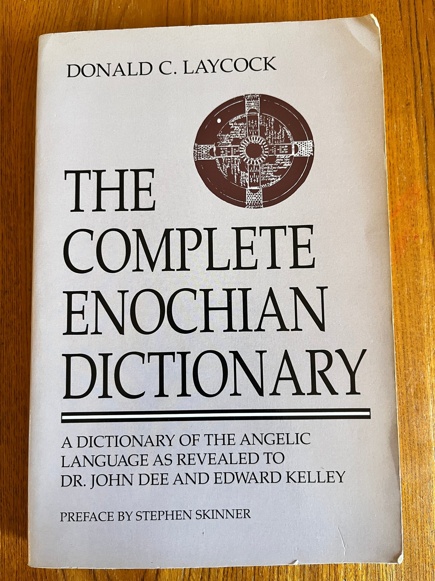 The Complete Enochian Dictionary - Donald C Laycock (First Edition thus)