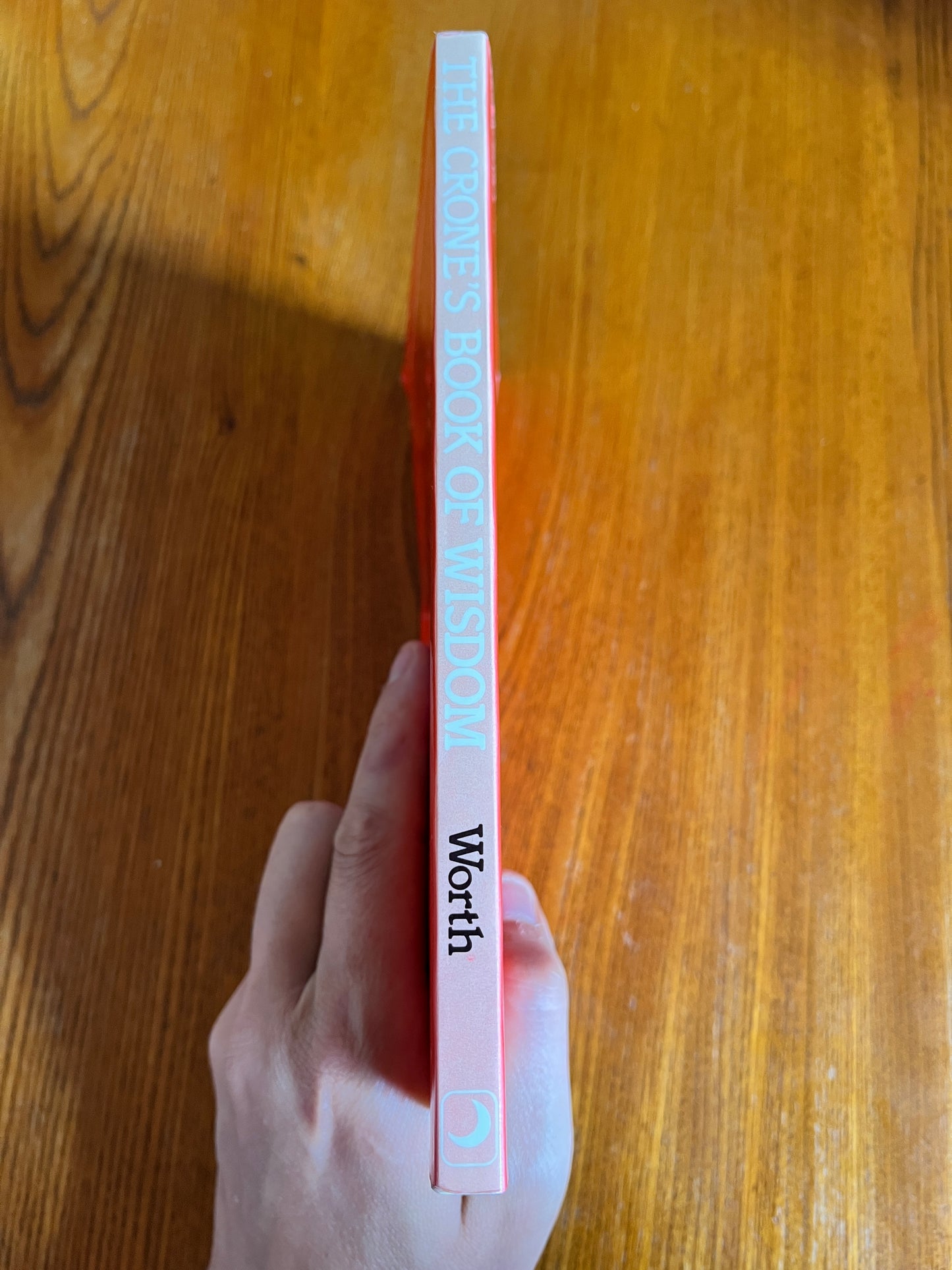 The Crone's Book of Wisdom - Valerie Worth (First Edition)