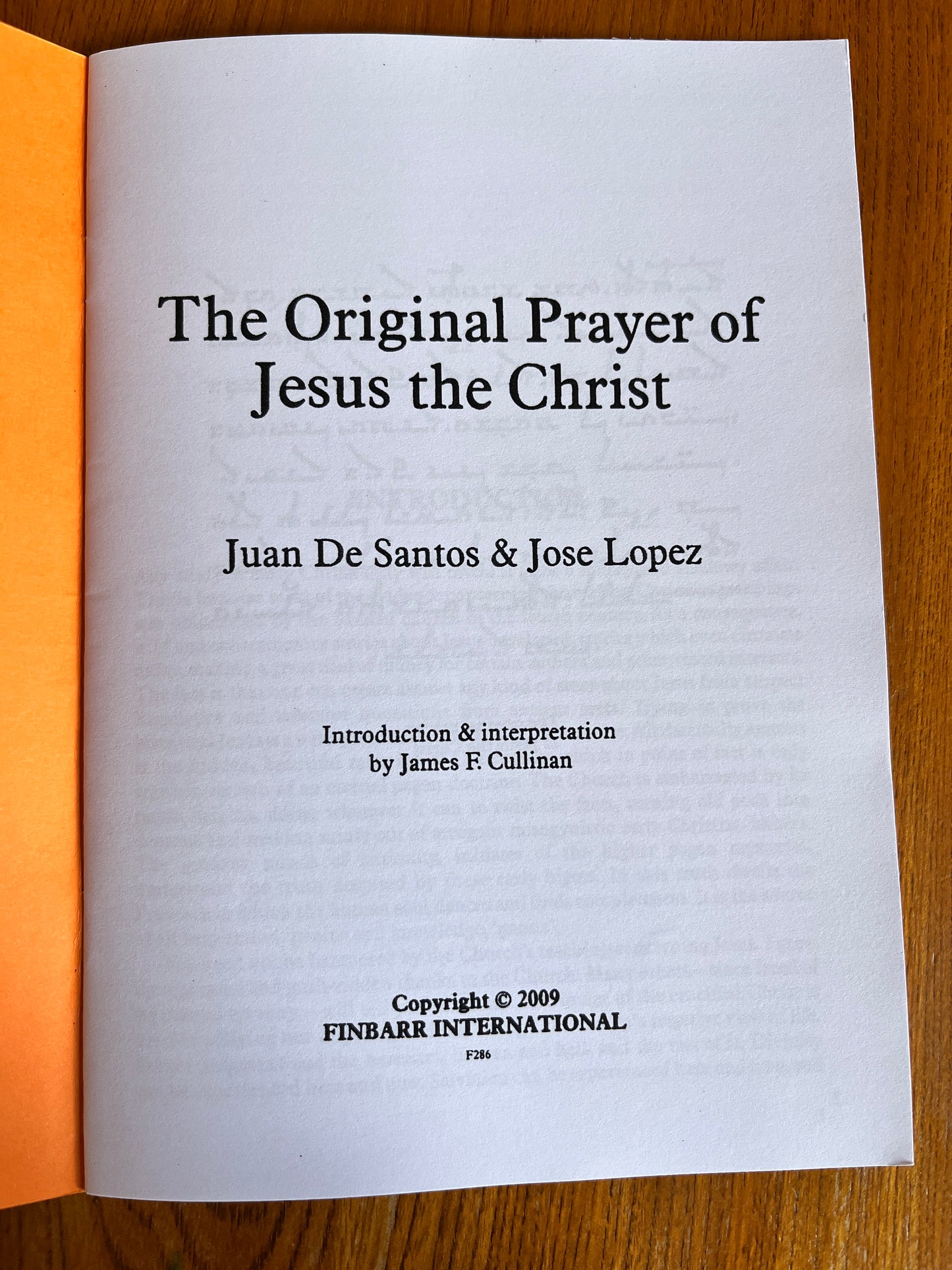 The Original Prayer of Jesus Christ - Juan De Santos & Jose Lopez (First Edition Finbarr)