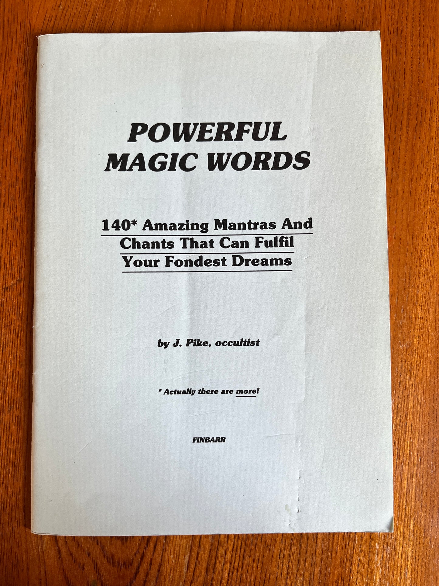 Powerful Magic Words - J. Pike (First Edition 1991 Finbarr)