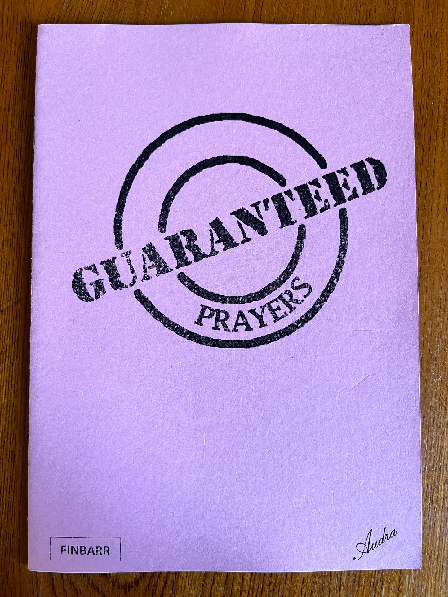 Guaranteed Prayers - Audra (Finbarr First Edition)