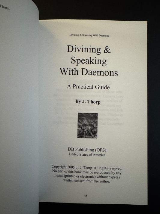 Divining & Speaking With Daemons: A Practical Guide - J Thorp (First Edition)