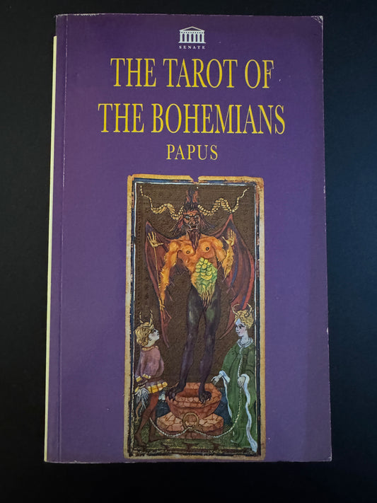 The Tarot of the Bohemians - Papus