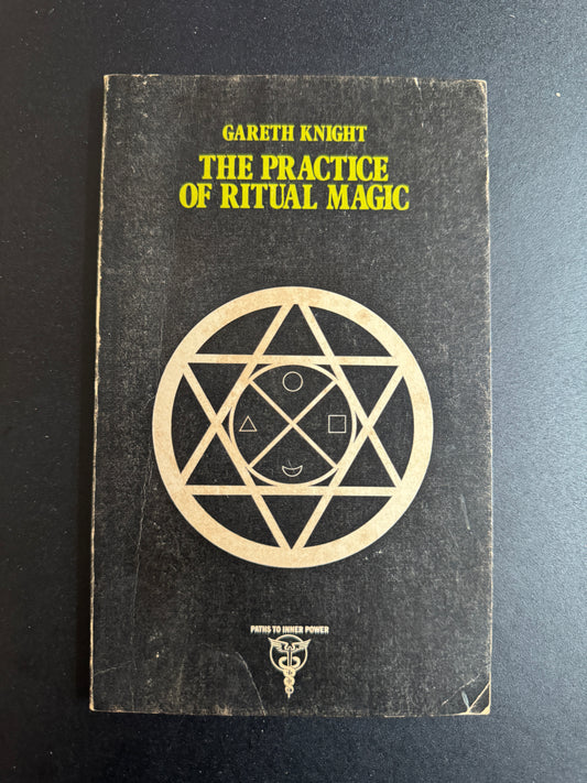 The Practice of Ritual Magic - Gareth Knight (First Edition 1976)