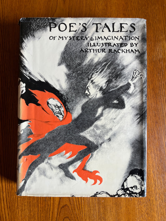 Poe’s Tales of Mystery &amp; Imagination - Illustrated by Arthur Rackham