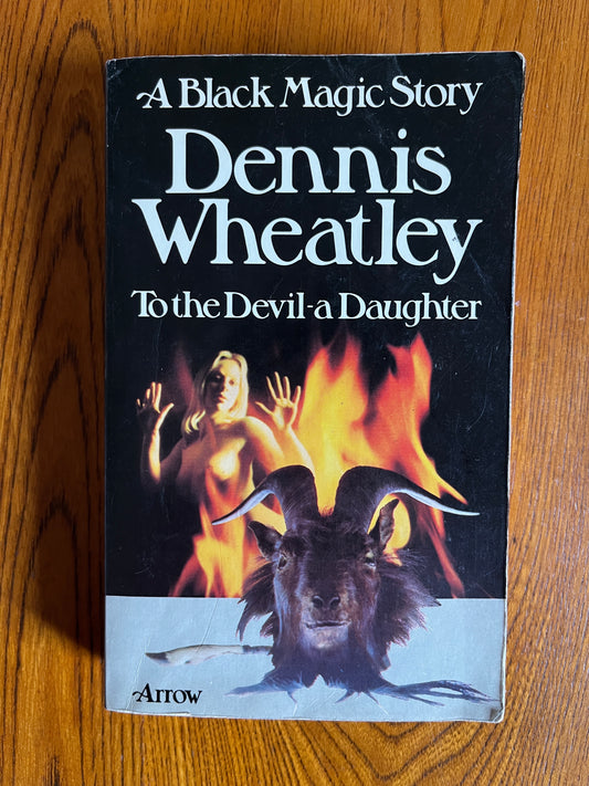 To the Devil - A Daughter - Dennis Wheatley