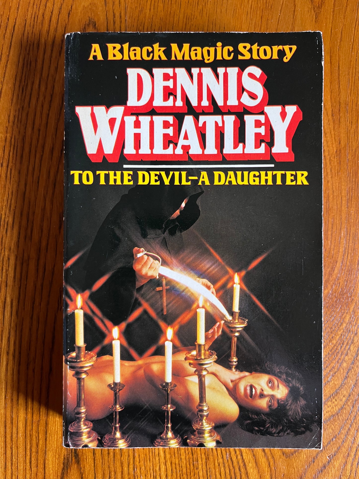 To the Devil - A Daughter - Dennis Wheatley