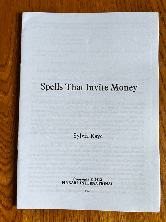Spells That Invite Money - Sylvia Raye (Finbarr First Edition)