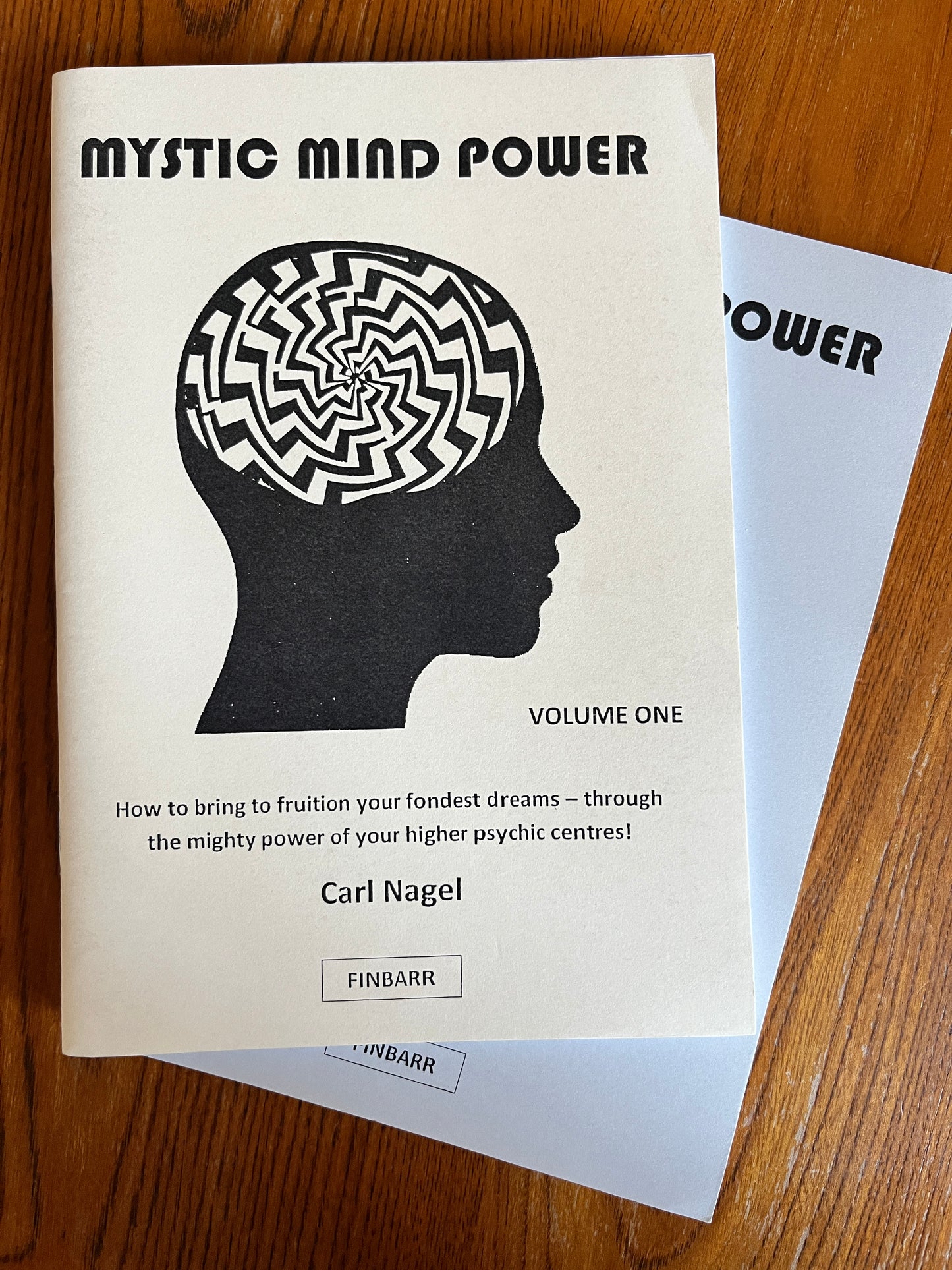 Mystic Mind Power: Volumes 1 & 2 - Carl Nagel (Finbarr First Editions 1985)