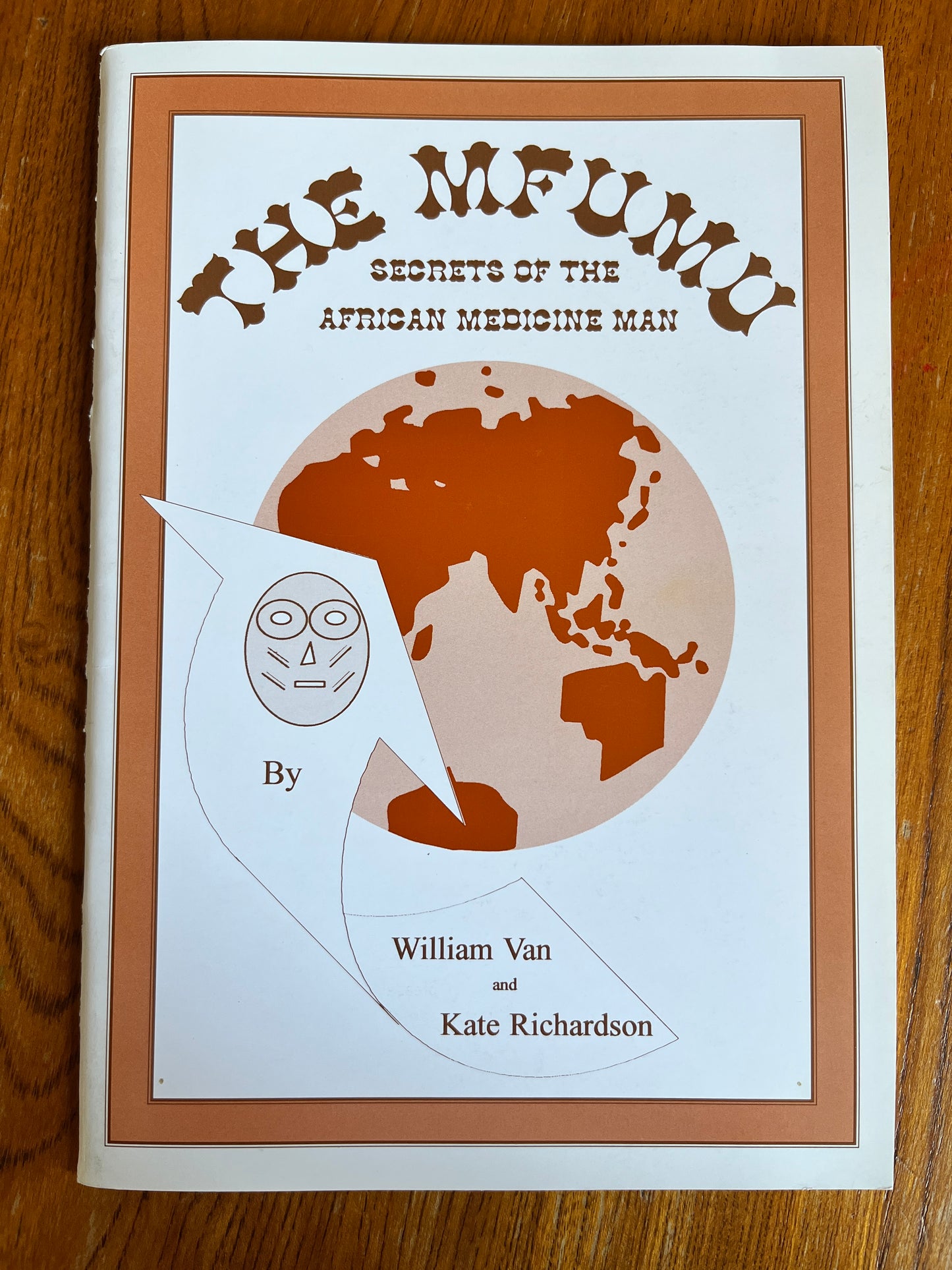 The Mfumu: Secrets of the African Medicine Man - William Van and Kate Richardson (Finbarr First Edition 1996)