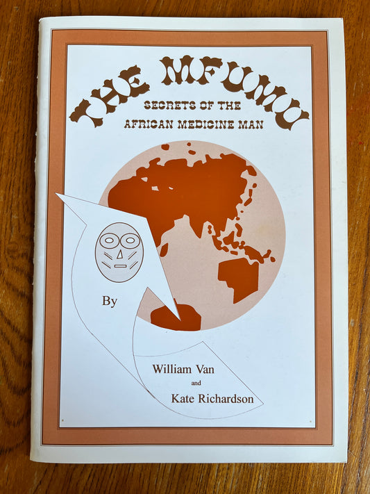 The Mfumu: Secrets of the African Medicine Man - William Van and Kate Richardson (Finbarr First Edition 1996)