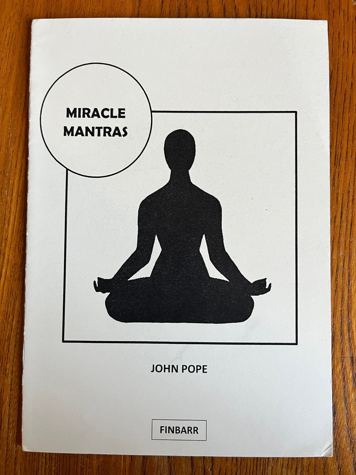 Miracle Mantras - John Pope