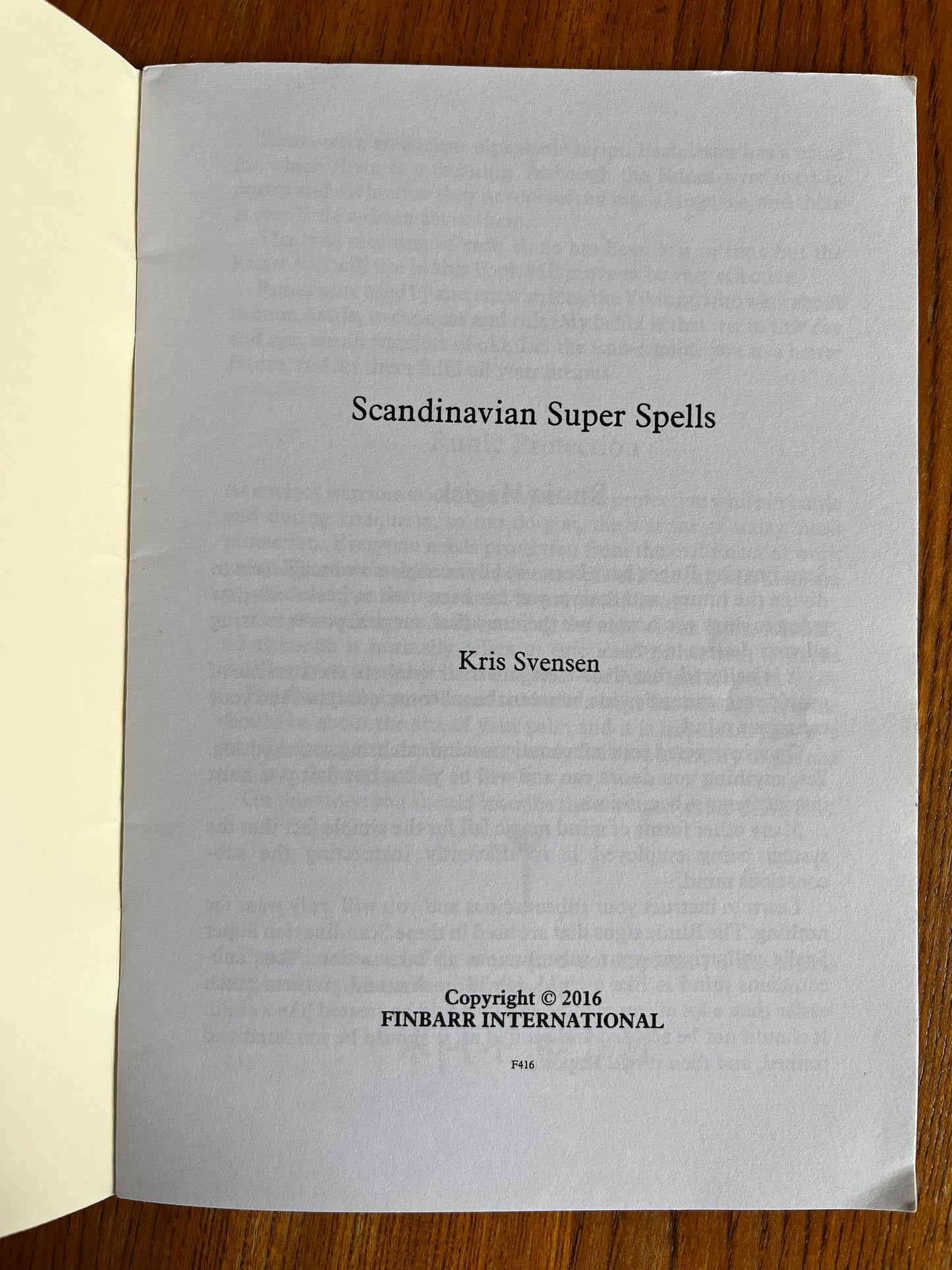 Scandinavian Super Spells - Kris Svensen (Finbarr First Edition 2016)