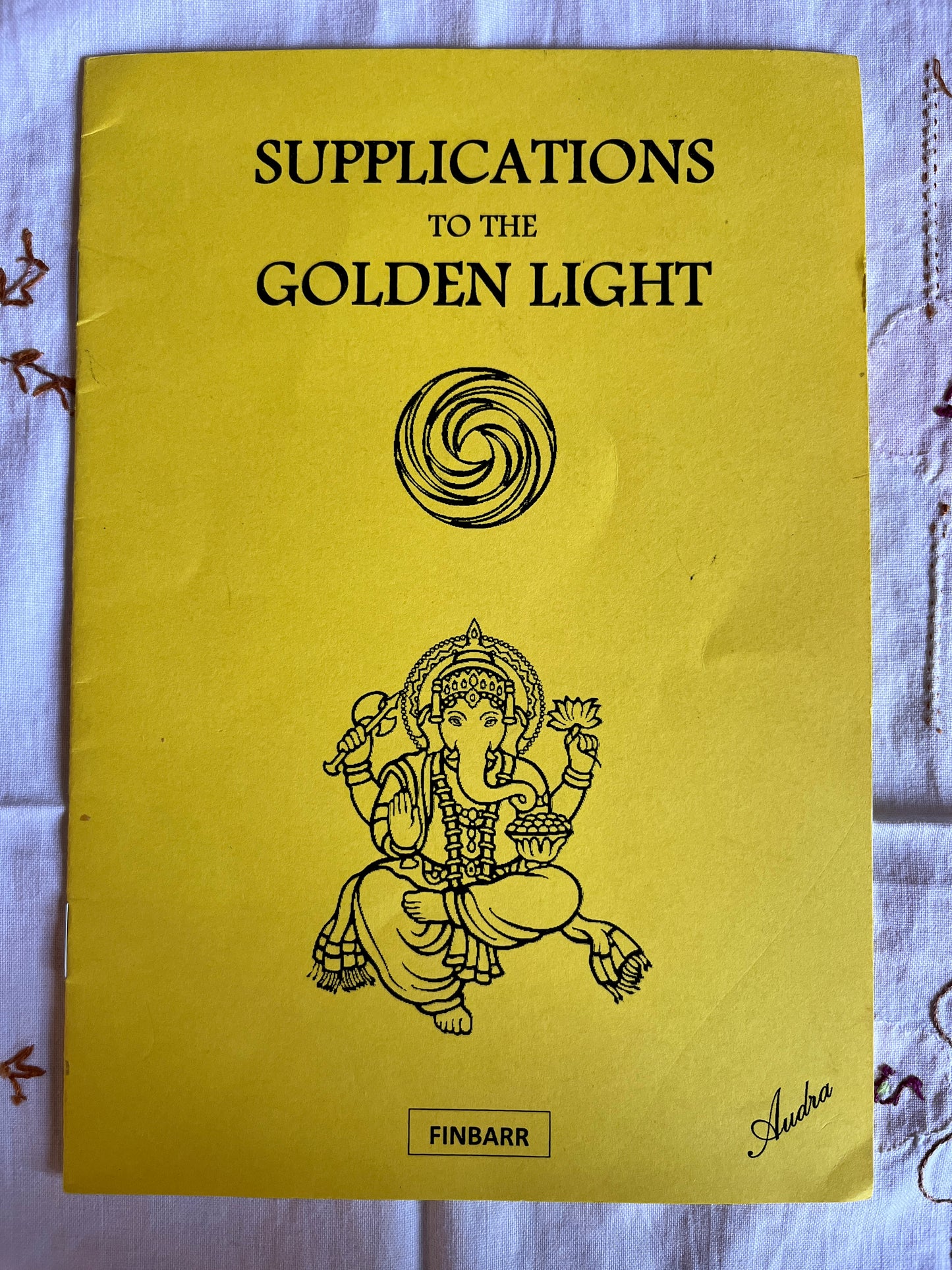 Supplications to the Golden Light - Audra