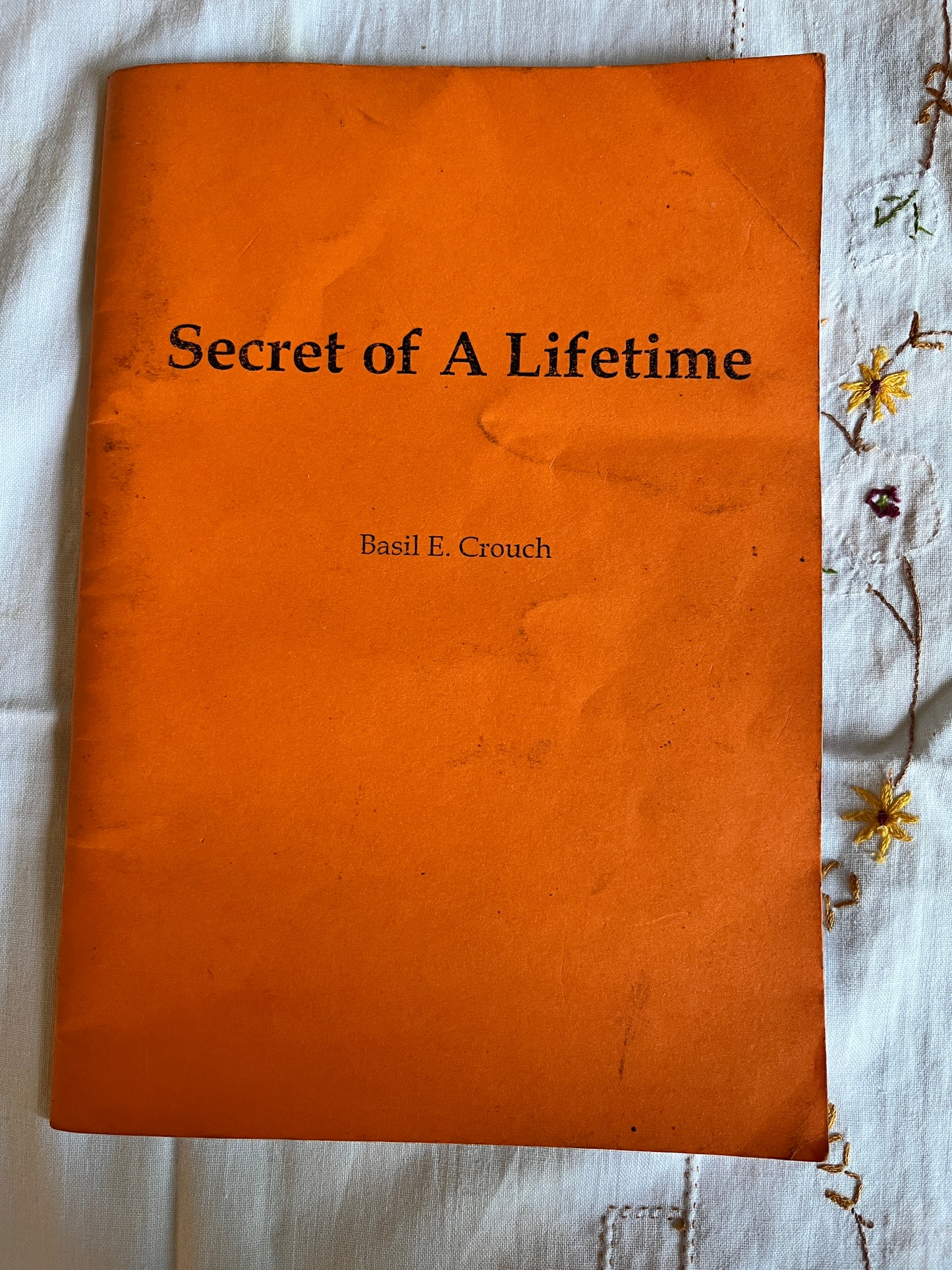 Secre of a Lifetime - Basil E. Crouch
