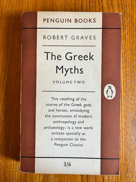 The Greek Myths: Volume Two - Robert Graves (First Edition 1955)