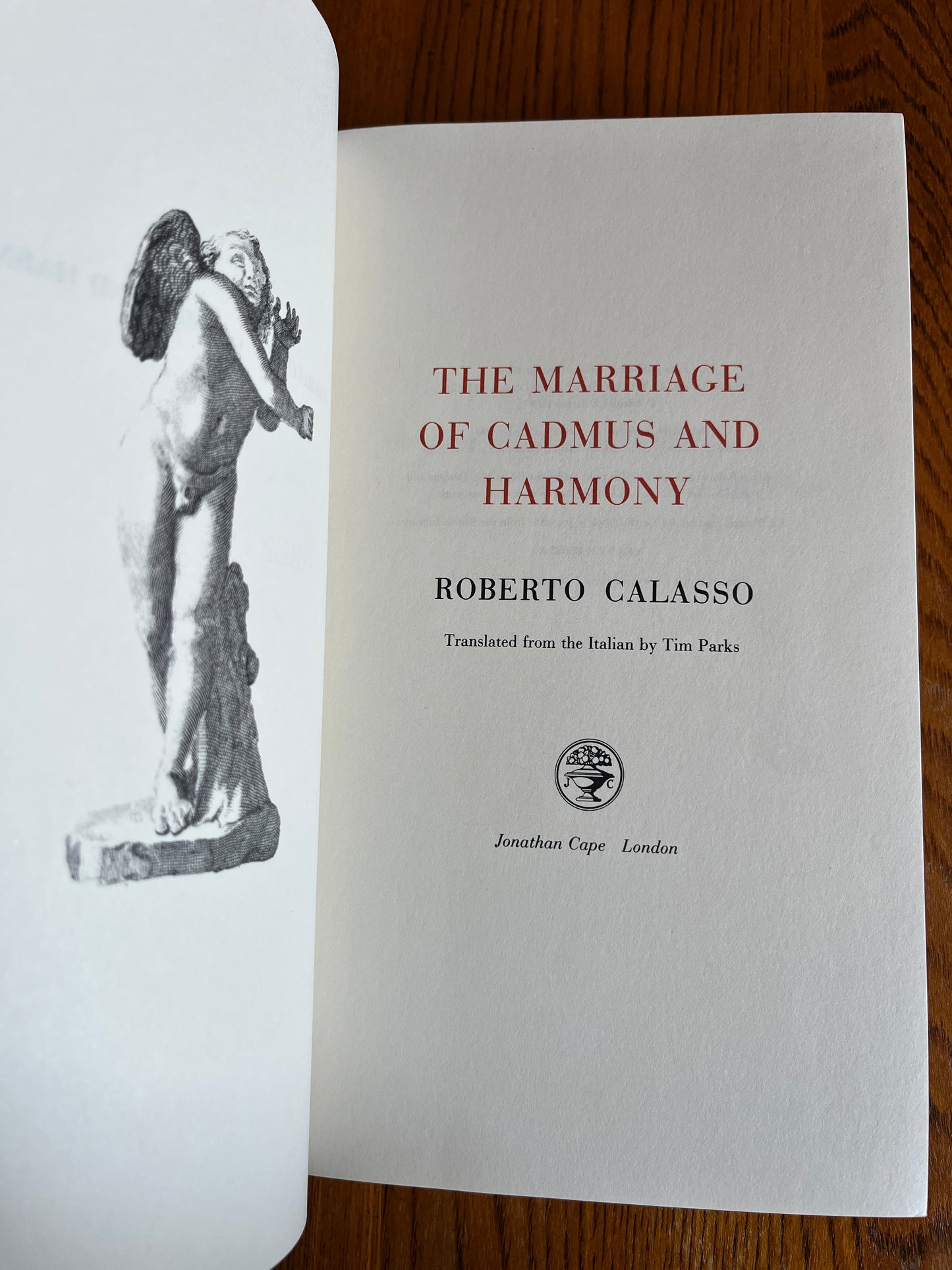 The Marriage of Cadmus and Harmony - Roberto Calasso (English First Edition), trans Tim Parks