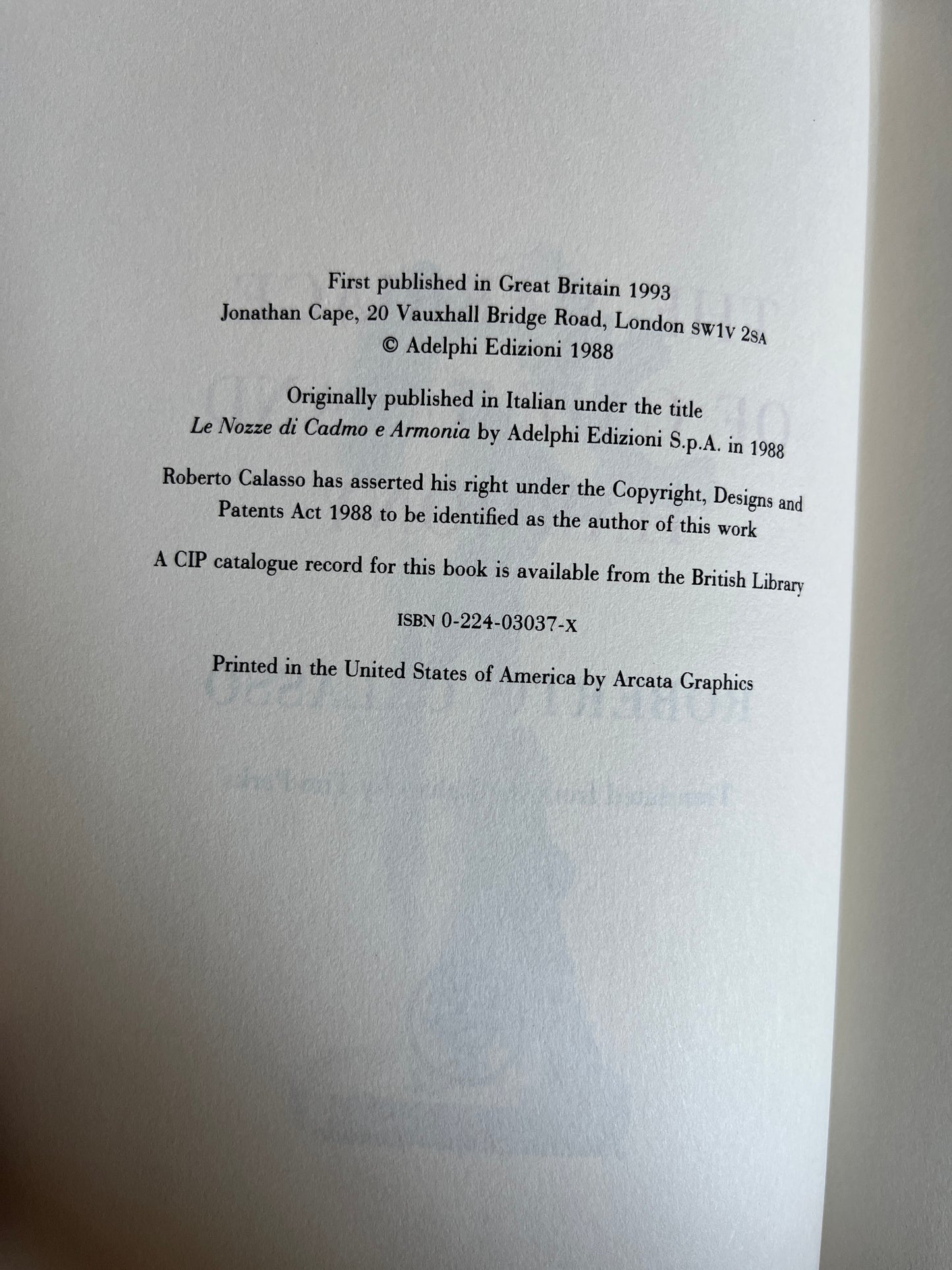 The Marriage of Cadmus and Harmony - Roberto Calasso (English First Edition), trans Tim Parks